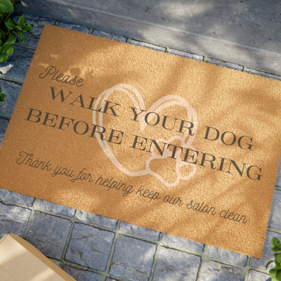 Dog Salon Doormat - Please walk your dog before entering rug